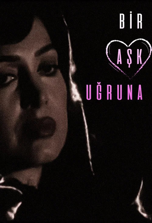 Aşk Uğruna