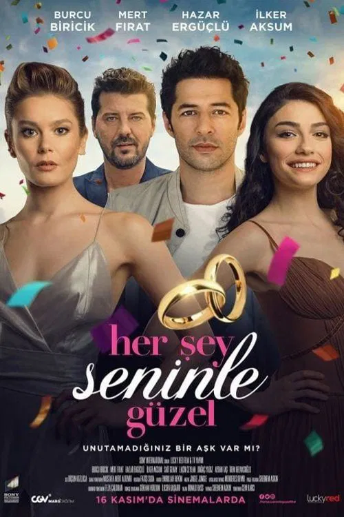 Her Sey Seninle Güzel