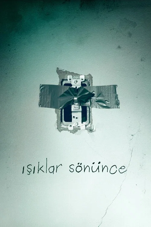 Işıklar Sönünce