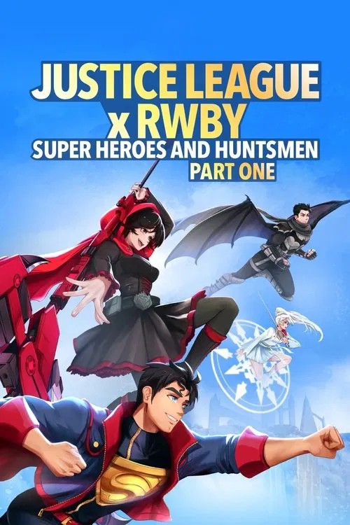 Justice League x RWBY: Super Heroes and Huntsmen Part Two