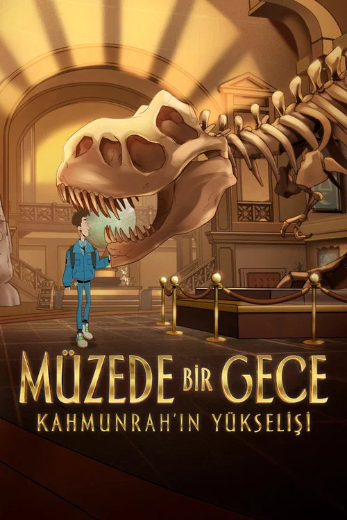 Müzede Bir Gece: Kahmunrah'ın Yükselişi